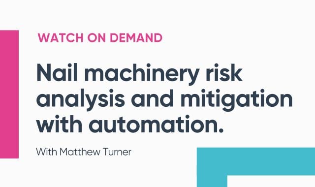 Nail machinery risk analysis and mitigation with automation webinar