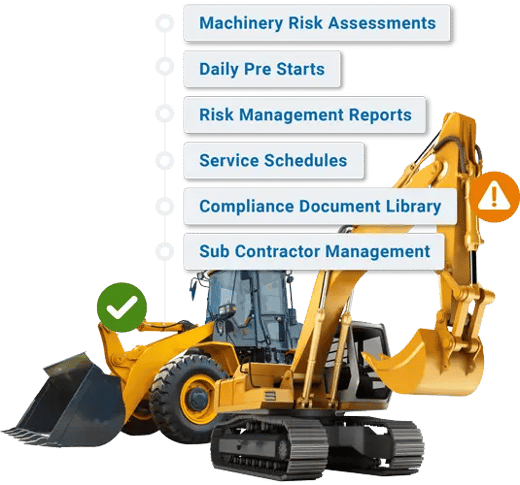 Front loader and excavator with machinery compliance checklist - machinery risk assessment and daily pre starts