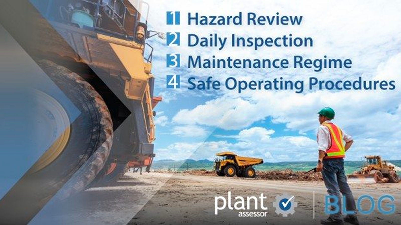 Four steps to ensuring safe plant and equipment